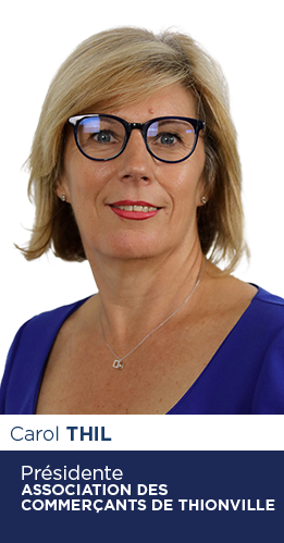 Carole Thil - Presidente Association des commerçants de thionville - Intervenante aux Assises de l'Immobilier, Édition 2021, Metz