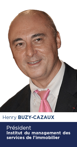 Henry Buzy-Cazaux - President Institut du management des services de l'immobilier - Intervenant aux Assises de l'Immobilier, Édition 2021, Metz